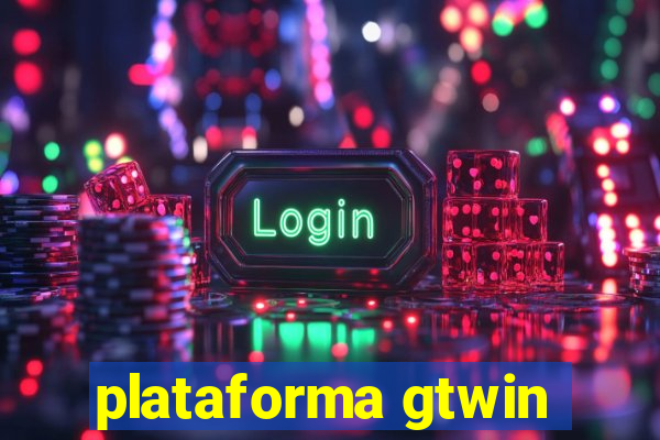 plataforma gtwin